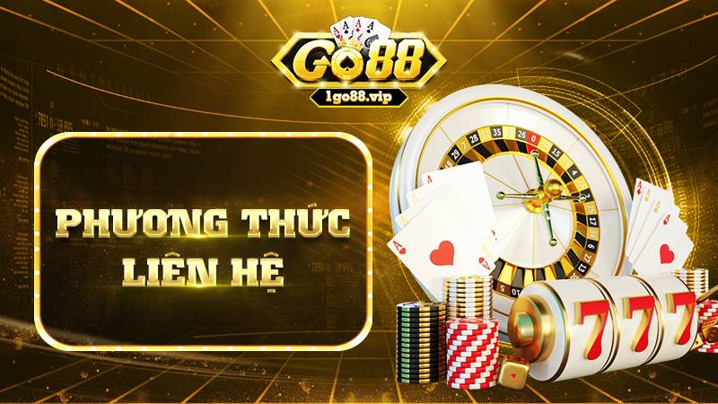 GO88 39 Các hình thức liên hệ Go88