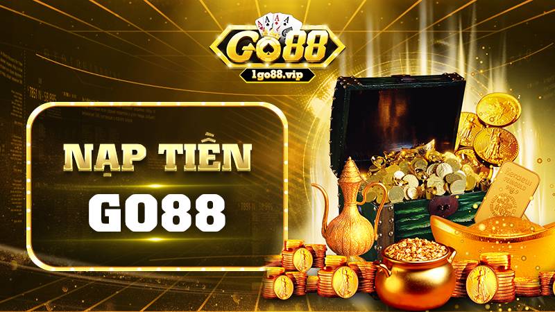 GO88 37 Cách nạp tiền Go88